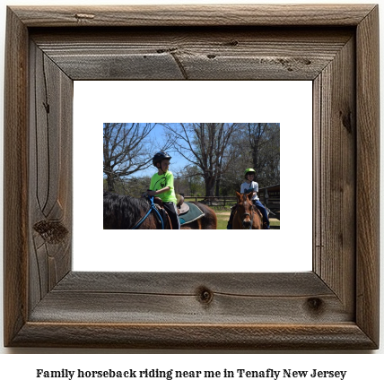 family horseback riding near me in Tenafly, New Jersey